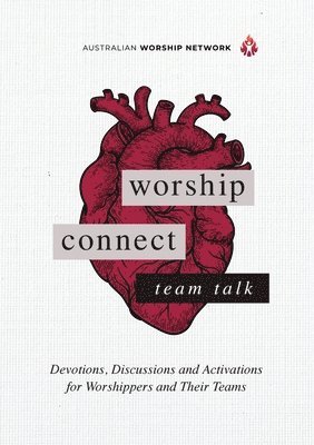 bokomslag Worship Connect - Team Talk