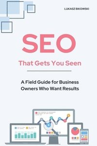 bokomslag SEO That Gets You Seen