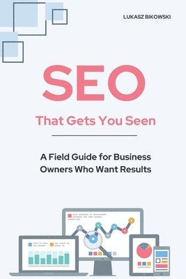 bokomslag SEO That Gets You Seen
