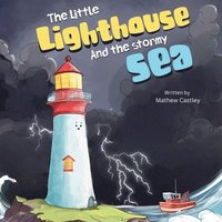 bokomslag Little Lighthouse and The Stormy Sea