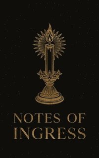 bokomslag Notes of Ingress