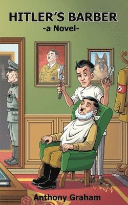 Anthony Graham - Hitler's Barber, Häftad