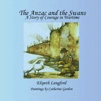 Joy Elspeth Langford - Anzac and the Swans, Häftad