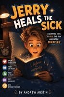 Andrew David Austin - Jerry Heals the Sick, Häftad