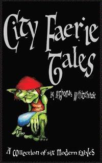 bokomslag City Faerie Tales