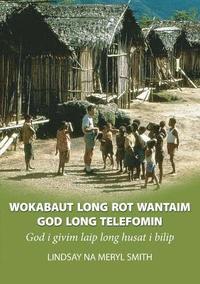 bokomslag Wokabaut Long Rot Wantaim God Long Telefomin