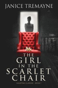 bokomslag Girl in the Scarlet Chair