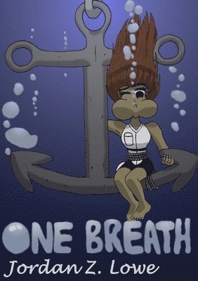 Jordan Z Lowe - One Breath, Häftad