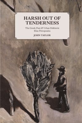 Harsh Out of Tenderness 1