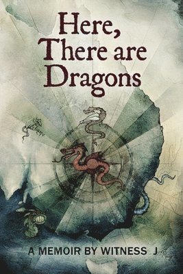 Here, There are Dragons 1