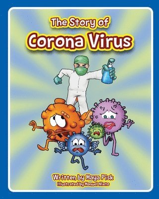 Maya Pisk - Story of Corona Virus, Häftad