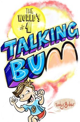 bokomslag World's #1 Talking Bum