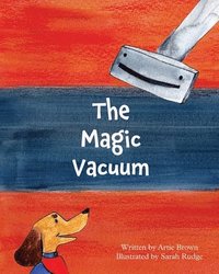 bokomslag The Magic Vacuum