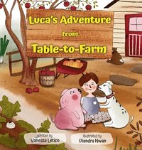 bokomslag Luca's Adventure from Table-to-Farm