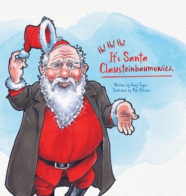 bokomslag Ho! Ho! Ho! It's Santaclausteinbaumowicz.