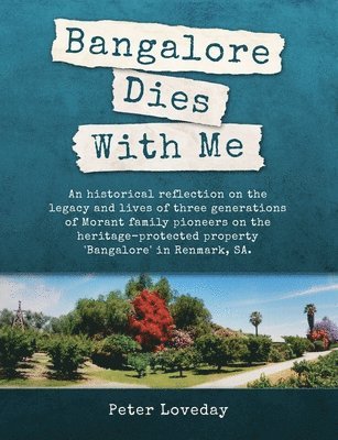 Peter Loveday, Heather Jones - Bangalore Dies With Me, Häftad