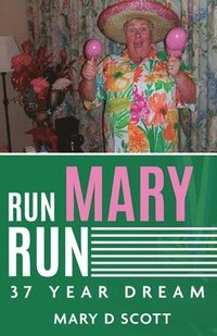 bokomslag Run Mary Run