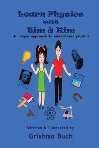 bokomslag Learn Physics with Tim & Kim