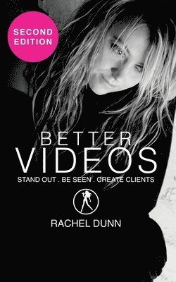 Rachel Dunn - Better Videos, Häftad