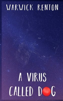 A Virus Called Dog 1