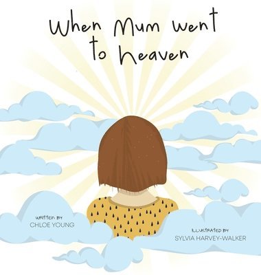 When Mum went to Heaven 1