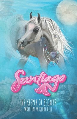 Kerri Hill, KERRI HILL - Santiago, Häftad