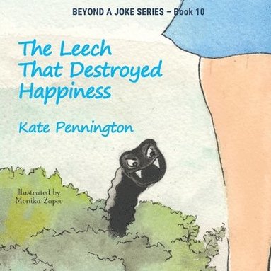 bokomslag Leech That Destroyed Happiness