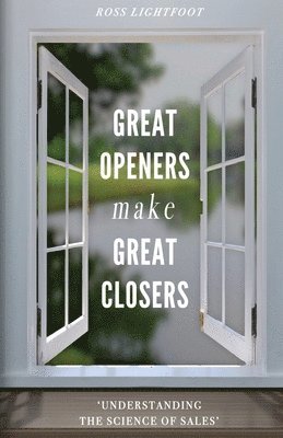 Great Openers Make Great Closers 1