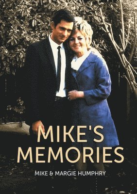 bokomslag Mike's Memories