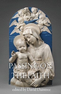 Passing on the Faith 1