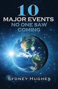 bokomslag 10 Major Events No One Saw Coming