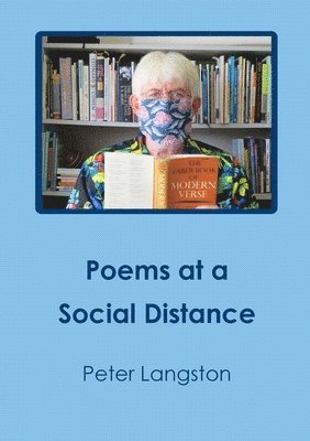 Poems At A Social Distance 1