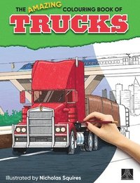 bokomslag The Amazing Colouring Book of Trucks