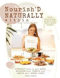 bokomslag Nourish'D NATURALLY within