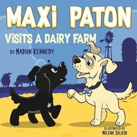 bokomslag Maxi Paton Visits a Dairy Farm