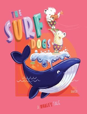 The Surf Dogs 1