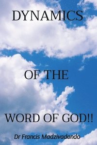 bokomslag Dynamics of the Word of God!!