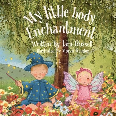 Tara Russell - My little body enchantment, Häftad