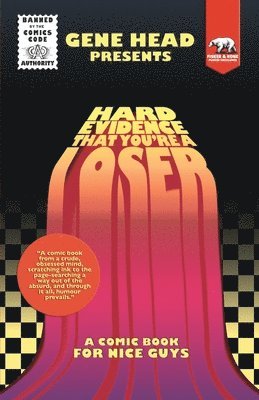 Gene Head - Hard Evidence That You're A Loser, Häftad