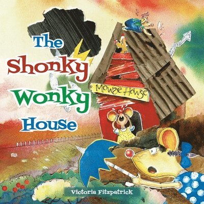 The Shonky Wonky House 1