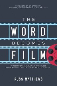 bokomslag The Word Becomes Film