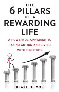 bokomslag The 6 Pillars Of A Rewarding Life