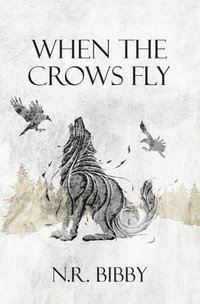 bokomslag When the Crows fly
