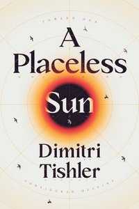 bokomslag A Placeless Sun