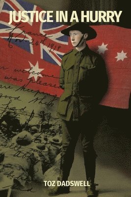 Toz A Dadswell, Toz A. Dadswell, A Dadswell, Toz - Justice in a Hurry, Häftad