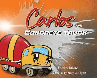 Carlos the Concrete Truck 1