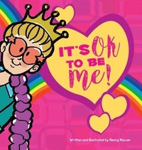 bokomslag It's OK to be ME! (Hardcover)