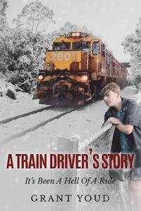 bokomslag A Train Driver's Story