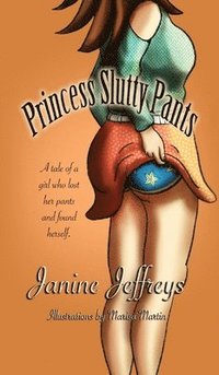 bokomslag Princess Slutty Pants