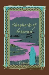 bokomslag Shepherds of Astaran